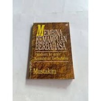 Image of Membina Kemampuan Berbahasa: Panduan Kearah Kemahiran Berbahasa