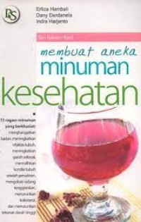 Image of Seri Industri Kecil: Membuat Aneka Minuman Kesehatan