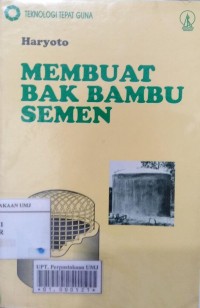 Image of Teknologi Tepat Guna: Membuat Bak Bambu Semen