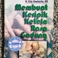 Image of Teknologi Tepat Guna: Membuat Keripik Ketela Rasa Gadung