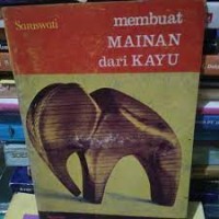 Image of Membuat Mainan dari Kayu