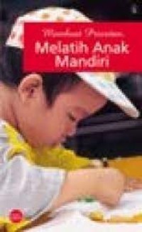 Image of Membuat Prioritas, Melatih Anak Mandiri