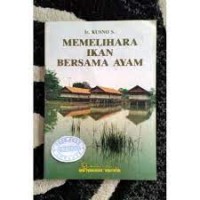 Image of Seri Perikanan: Memelihara Ikan Bersama Ayam