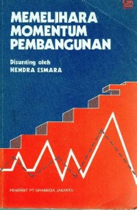 Image of Memelihara Momentum Pembangunan