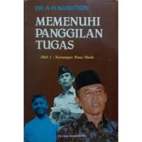 Image of Memenuhi Panggilan Tugas [Jilid 1]: Kenangan Masa Muda