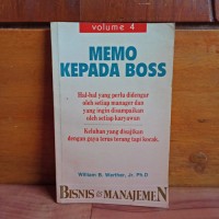 Image of Bisnis dan Manajemen [Vol. IV]: Memo Kepada Boss [Hal-Hal yang Perlu Didengar Oleh Setiap Manajer dan Yang Ingin Disampaikan Oleh Setiap Karyawan]