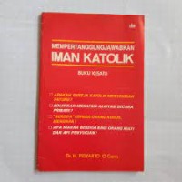 Image of Mempertanggungjawabkan Iman Katolik [1]
