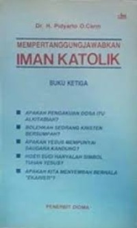 Image of Mempertanggungjawabkan Iman Katolik [Buku ke-3]