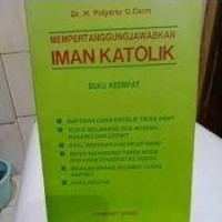 Image of Mempertanggungjawabkan Iman Katolik [4]