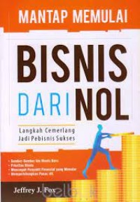 Image of Mantap Memulai Bisnis dari Nol=How to Make Big Money in Your Own Small Business