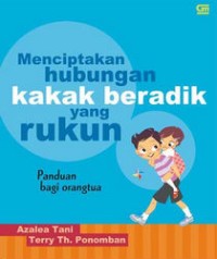 Image of Menciptakan Hubungan Kakak Beradik yang Rukun [Panduan Bagi Orangtua]