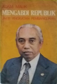 Image of Mengabdi Republik  [Jilid. 3]: Angkatan Pembagunan