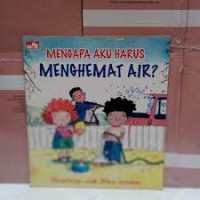 Image of Mengapa Aku Harus Menghemat Air?
