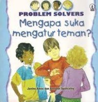 Image of Mengapa Suka Mengatur Teman?