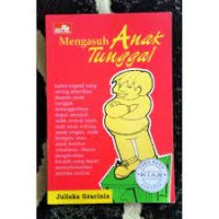 Image of Mengasuh Anak Tunggal