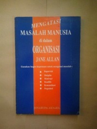 Image of Mengatasi Masalah Manusia di dalam Organisasi