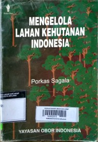 Image of Mengelola Lahan Kehutanan Indonesia