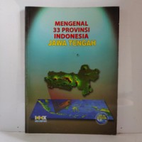 Image of Mengenal 33 Provinsi Indonesia : Jawa Tengah