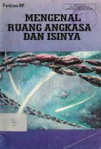 Image of Mengenal Ruang Angkasa dan Isinya