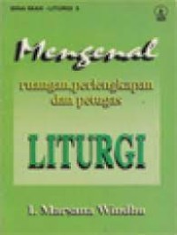 Image of Mengenal Ruangan Perlengkapan dan Petugas Liturgi