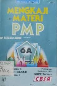 Image of Mengkaji Materi PMP [6a]  : Untuk Kelas VI SD Cawu 1