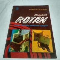 Image of Mengolah Rotan untuk Barang Kerajinan Ekspor