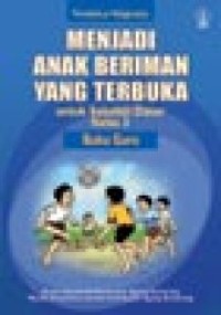 Image of Menjadi Anak Beriman yang Terbuka untuk SD kelas III : Buku Guru