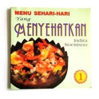 Image of Menu Sehari-hari yang Menyehatkan [Jilid 1]