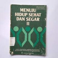 Image of Menuju Hidup Sehat dan Segar [2]