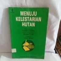 Image of Menuju Kelestarian Hutan
