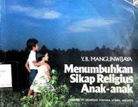Image of Menumbuhkan Sikap Religius Anak-anak