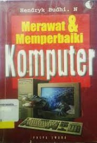Image of Merawat dan Memperbaiki Komputer