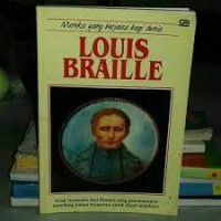 Image of Mereka yang Berjasa bagi Dunia: Louis Braille