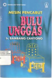 Image of Teknologi Tepat Guna: Mesin Pencabut Bulu Unggas