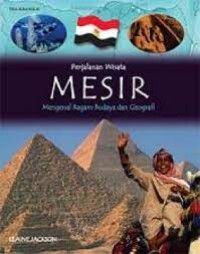 Image of Mesir : Mengenal Ragam Budaya dan Geografi