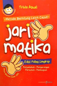 Image of Metode Berhitung Lebih Cepat : Jarimatika