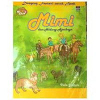 Image of Dongeng Fantasi untuk Anak : Mimi dan Hidung Ajaibnya