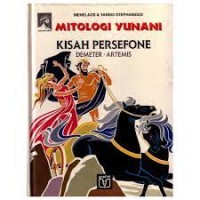 Image of Mitologi Yunani [4] : Kisah Persefone