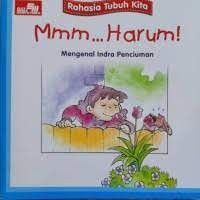 Image of Mmm... Harum! : Mengenal Indra Penciuman