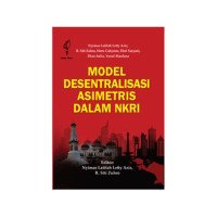 Image of Model Desentralisasi Asimetris dalam NKRI