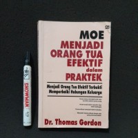 Image of Moe Menjadi Orang Tua Efektif dalam Praktek