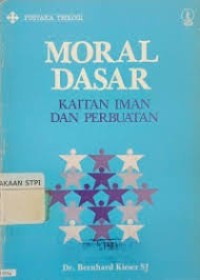 Image of Moral Dasar: Kaitan Iman dan Perbuatan