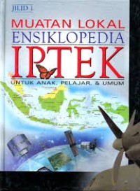 Image of Muatan Lokal Ensiklopedia Iptek [1]