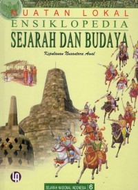 Image of Muatan Lokal Ensiklopedi Sejarah dan Budaya [6]:  Kepulauan Nusantara Awal