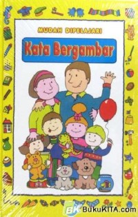 Image of Mudah Dipelajari : Kata Bergambar