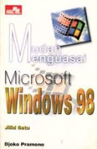 Image of Mudah Menguasai Microsoft Windows 98 [Jld 1]