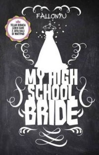 Image of My High School Bride