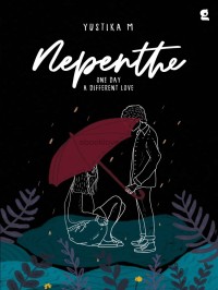 Image of Nepenthe: One Day a Different Love