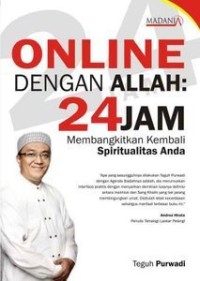 Image of Online dengan Allah: 24 jam Membangkitkan kembali Spiritualitas Anda