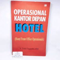 Image of Operasional Kantor Depan Hotel=Hotel Front Office Operationals